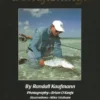Angler's Book Supply Bonefishing!: Flyfishing The Flats - Bonefish, Permit, Tarpon, Travelly