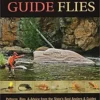 Angler's Book Supply BOOKS & DVDS Colorado Guide Flies: Patterns, Rigs And Advice From The State's Best Anglers And Guides