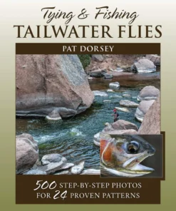 Angler's Book Supply BOOKS & DVDS Tying & Fishing Tailwater Flies
